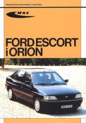 Ford Escort i Orion - książka  wyd. 2002