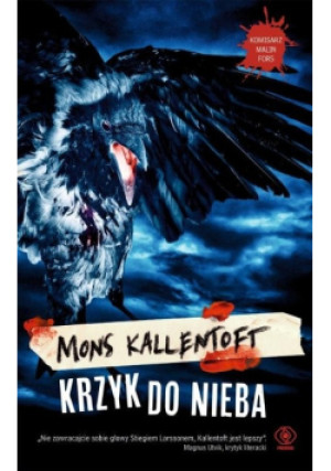 Krzyk do nieba - Mons Kallentoft - książka  wyd. 2020