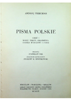Pisma polskie Część I - Andrzej Trzecieski - książka  wyd. 1961