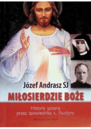 Miłosierdzie Boże - Józef Andrasz - książka  wyd. 2013