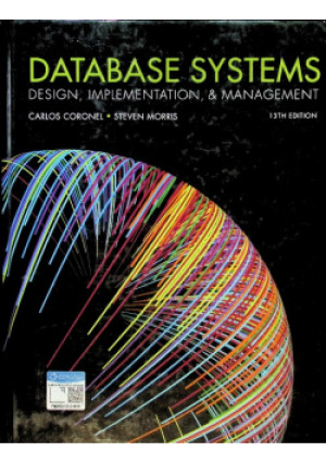 Database Systems - Carlos Coronel, Steven Morris - książka  wyd. 2019