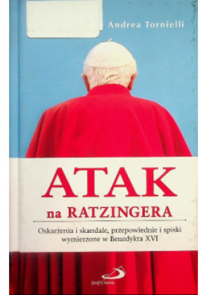 Atak na Ratzingera - Paolo Rodari - książka  wyd. 2010