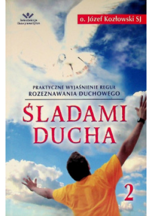 Śladami ducha część 2 - Józef Kozłowski - książka  wyd. 2012