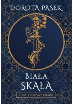 Biała Skała - Dorota Pasek - książka fantasy wyd. 2022