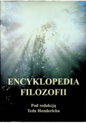 Encyklopedia filozofii - Ted Honderich - książka  wyd. 1998