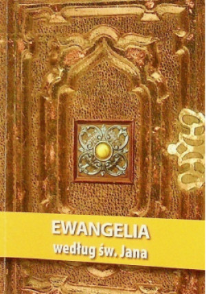 Ewangelia wg św. Jana - książka  wyd. 2007