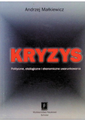 Kryzys - Andrzej Małkiewicz - książka  wyd. 2010