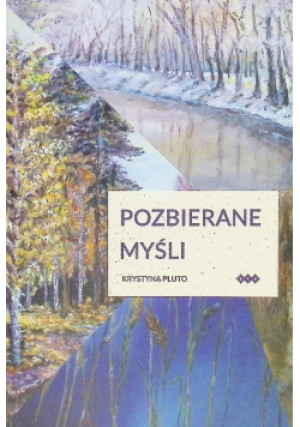 Pozbierane myśli - Krystyna Pluto - książka  wyd. 2025