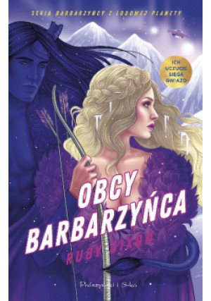 Obcy barbarzyńca - Ruby Dixon - książka fantasy wyd. 2023