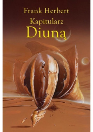 Kapitularz Diuną - Frank Herbert - książka  wyd. 2023