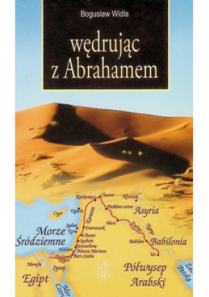 Wędrując z Abrahamem - Bogusław Widła - książka  wyd. 2008