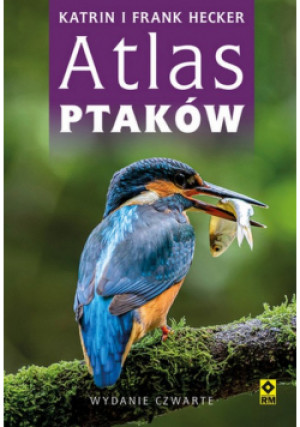 Atlas ptaków - Katrin Hecker, Franz Hecker - książka  wyd. 2022