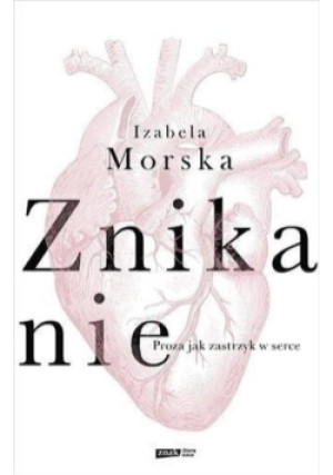 Znikanie - Izabela Morska - książka  wyd. 2019