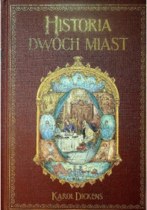 Historia dwóch miast Tom  20 - Karol Dickens - książka  wyd. 2023
