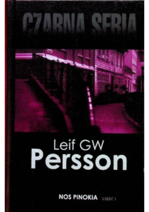 Nos Pinokia Część 1 - Leif Persson - książka  wyd. 2016