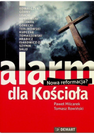 Alarm dla Kościoła - Paweł Milcarek, Tomasz Rowiński - książka  wyd. 2019