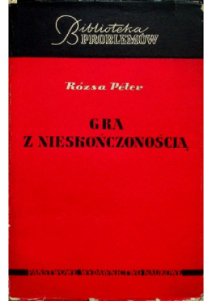 Gra z nieskończonością - Peter Rózsa - książka  wyd. 1962