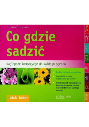 Co gdzie sadzić - Elisabeth Fleuchaus - książka  wyd. 2009