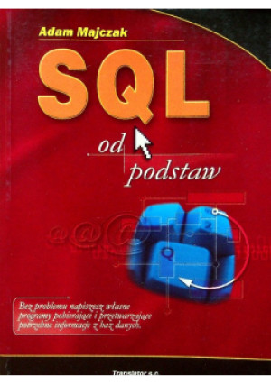 SQL od podstaw - Adam Majczak - książka  wyd. 2001