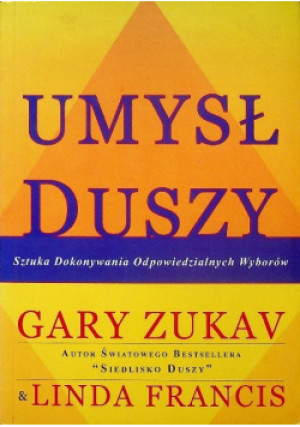 Umysł duszy - Gary Zukav, Linda Francis - książka  wyd. 2004