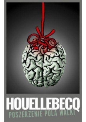 Poszerzenie pola walki - Michel Houellebecq - książka  wyd. 2015