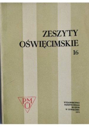 Zeszyty oświęcimskie 16 - Kazimierz Smoleń - książka historyczna wyd. 1975
