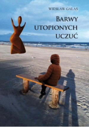 Barwy utopionych uczuć - Wiesław Galas - książka  wyd. 2025
