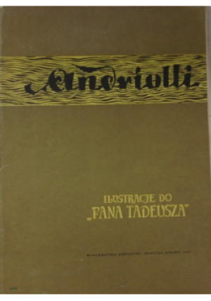 Ilustracje do Pana Tadeusza - Andriolli - książka  wyd. 1967