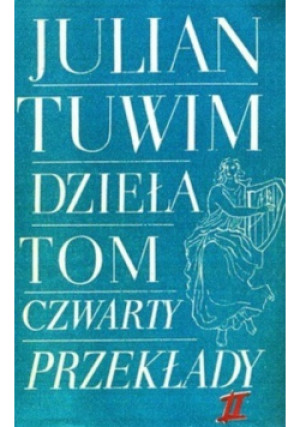 Tuwim Dzieła Tom 4 - Julian Tuwim - książka wyd. 1959