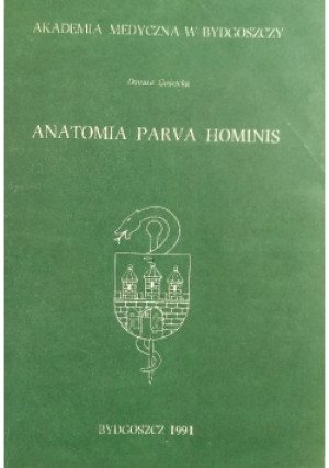 Anatomia Parva Hominis - Danuta Gościcka - książka  wyd. 1991