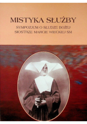 Mistyka służby - Józefa Wątroba - książka  wyd. 2008