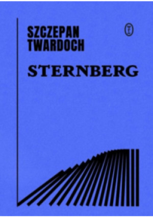 Sternberg - Szczepan Twardoch - książka  wyd. 2024