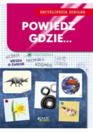 Powiedz gdzie - książka  wyd. 2015
