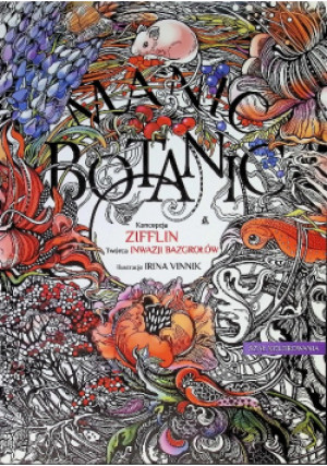 Manic Botanic - Irina Vinnik - książka  wyd. 2016