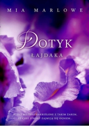 Dotyk łajdaka - Mia Marlowe - książka  wyd. 2013