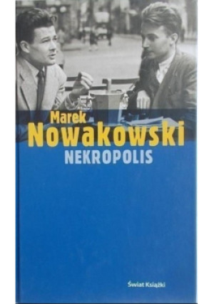 Nekropolis - Marek Nowakowski - książka  wyd. 2005