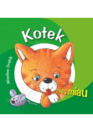Bajki dla malucha - Kotek - Wiesław Drabik - książka  wyd. 2015