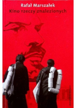 Kino rzeczy znalezionych - Rafał Marszałek - książka  wyd. 2006