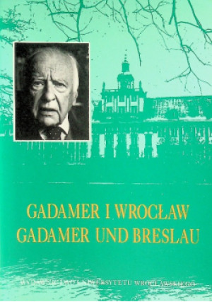 Gadamer i Wrocław - książka  wyd. 1997