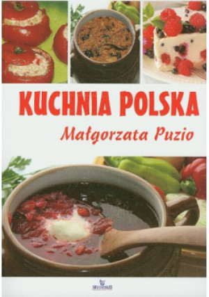 Kuchnia polska - Małgorzata Puzio - książka  wyd. 2013