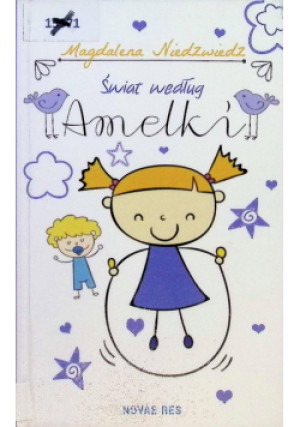 Świat według Amelki - Magdalena Niedzwiedz - książka  wyd. 2016