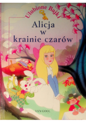 Alicja w Krainie Czarów - Van Gool - książka  wyd. 2004