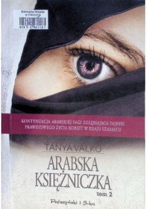 Arabska Księżniczka Tom 2 - Tanya Valko - książka reportaż wyd. 2013