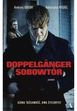 Doppelganger Sobowtór - Katarzyna Rygiel, Andrzej Gołda - książka fantasy wyd. 2023