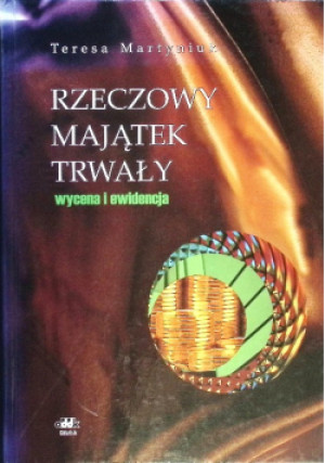 Rzeczowy majątek trwały - Teresa Martyniuk - książka  wyd. 1998