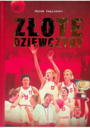 Złote dziewczyny - Marek Cegliński - książka  wyd. 2019