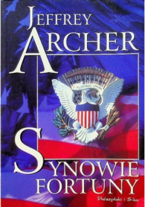 Synowie fortuny - Jeffrey Archer - książka  wyd. 2002