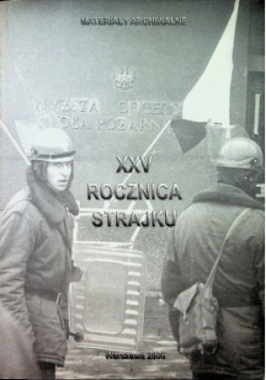 XXV rocznica strajku - książka historyczna wyd. 2006