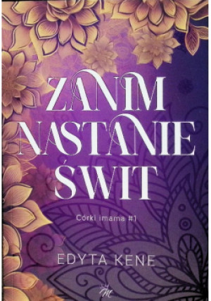 Zanim Nastanie Świt - Edyta Kene - książka  wyd. 2025