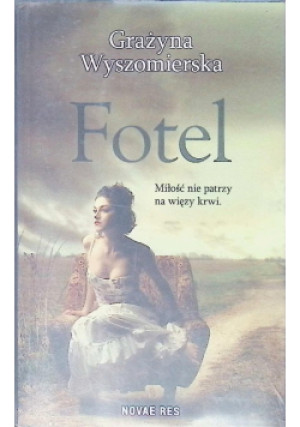 Fotel - Grażyna Wyszomierska - książka  wyd. 2019